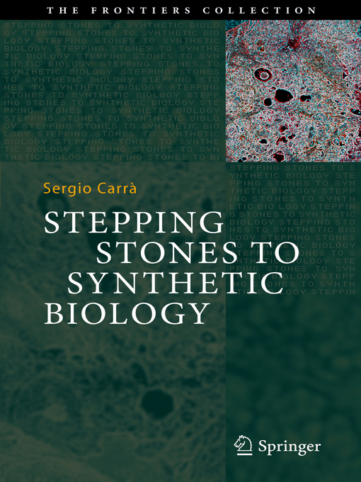Title details for Stepping Stones to Synthetic Biology by Sergio Carrà - Available